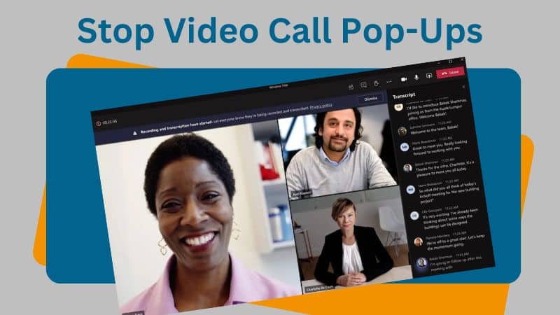 Stop Video Call Pop-Ups: Ensure Seamless Professionalism in Virtual ...